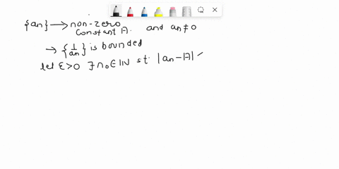 12-if-the-sequence-an-converges-t0-nonzero-constant-a-and-an-0-for-any-n-prove-that-the-sequence-is-bounded-44-o1qm-2-2-inax-2-55029