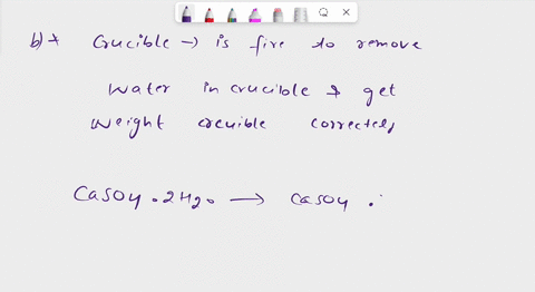calcium-chloride-deliquescent-sall-used-explain-desiccant-in-laboratory-ucsiccuors-inniein-cnronmicnt-experimental-procedure-part-ai-what-is-the-purpose-of-firing-the-crucible-temperature-gr-19751