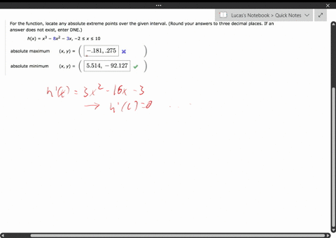 for-the-function-locate-any-absolute-extreme-points-over-the-given-interval-round-your-answers-to-three-decimal-places-if-an-answer-does-not-exist_-enter-dne-hx-x3-8x2-3x-2-x-10-absolute-max-98135