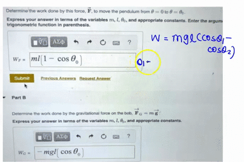 part-determine-ihe-work-done-by-this-force-f-t0-move-the-pendulum-from-0to-0-0-express-your-answer-in-terms-of-the-variables-m-oo-and-appropriate-constants-enter-the-argument-trigonometric-f-25993