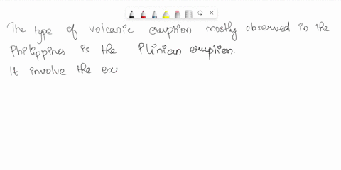what-type-of-volcanic-eruption-is-mostly-observed-in-the-philippines-explain-55038