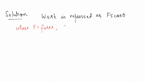 what-should-be-the-angle-between-the-force-and-displacement-for-maximum-work-a-0-b-30-c-60-d-90