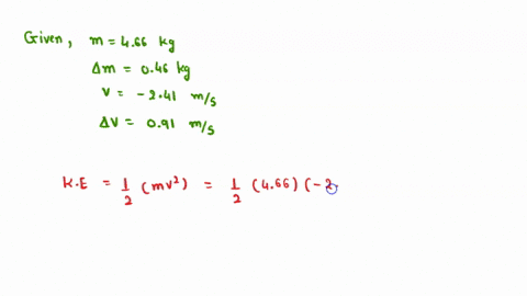 find-the-uncertainty-in-kinetic-energy-kinetic-energy-depends-on-mass-and-velocity-according-to-this-function-emv-12-m-v2-your-measured-mass-and-velocity-have-the-following-uncertainties-del-15764