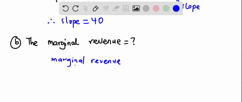 a-linear-revenue-function-is-r40x-afind-the-slope-bwhat-is-the-marginal-revenue-c-what-is-the-revenue-received-from-selling-one-more-item-if-50-are-currently-being-sold-76565
