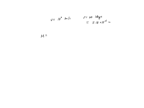 mass-of-the-central-black-hole-suppose-you-observe-a-star-orbiting-the-galactic-center-at-a-speed-of-1000-kms-in-a-circular-orbit-with-a-radius-of-20-light-days-using-the-orbital-velocity-eq-34657