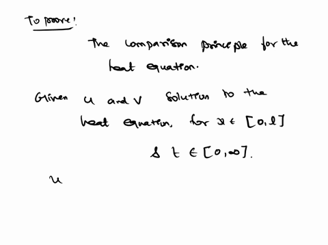prove-the-comparison-principle-for-the-heat-equation-if-solves-kut-0-i-0-0-u0t-9t-uet-ht-ur0-or-aid-solves-0-ko-0-i-6-0-0-0t-92t-v6t-het-v0-0-with-9-92-h1-lz-and-01-02-then-u-for-0-t-00-i-u-28421