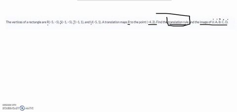the-vertices-of-a-rectangle-are-r5-5-s1-5-t1-1-and-u5-1-a-translation-maps-r-to-the-point-4-2-find-the-translation-rule-and-the-image-of-u-a-b-c-d-78816
