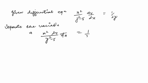 point-to-solve-the-separable-differential-equation-dy-y-_-5-dx-2y-we-must-find-two-separate-integrals-dy-and-ax-the-first-integral-we-integrate-by-substitution-solving-for-we-get-one-positiv-54466