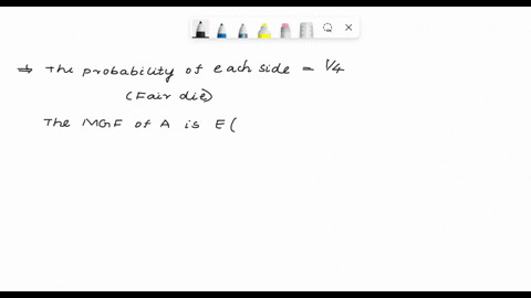 label-the-sides-of-a-fair-4-sided-die-tetrahedron-with-numbers-2-3-and-4-roll-the-die-aild-let-a-be-uie-huidet-acing-dowa-a-determine-the-mgf-o-t-find-the-mnean-d-variance-of-what-is-variane-54199