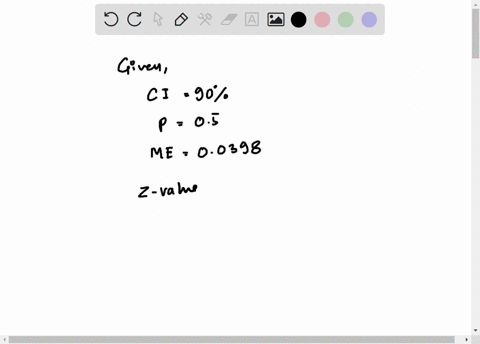 a-professor-wishes-to-estimate-the-proportion-of-college-students-that-have-never-cheated-during-a-course-she-wishes-to-estimate-the-proportion-to-be-within-398-with-a-90-confidence-how-many-56213
