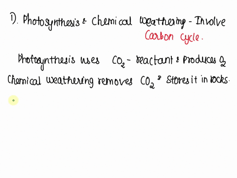 1-which-of-the-statements-is-an-accurate-reflection-of-photosynthesis-and-chemical-weathering-a-both-processes-are-typically-associated-with-the-long-term-carbon-cycle-b-both-processes-relea-49441