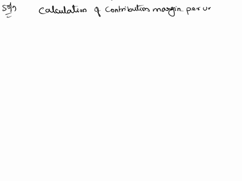 emeka-company-has-provided-the-following-information-sales-price-per-unit-variable-cost-per-unit-fixed-costs-per-month-552-516000-calculate-the-contribution-margin-per-unit-540-564-512-552-37241