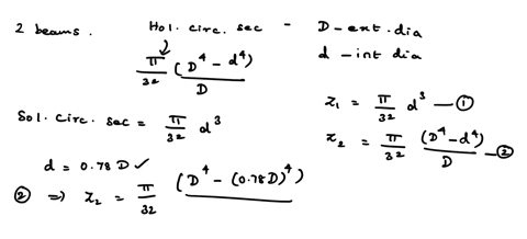compare-the-weight-of-two-beams-of-the-same-material-and-equal-strength_-one-beam-is-of-solid-circular-cross-section-while-other-beam-is-of-hollow-circular-section-the-internal-diameter-bein-62978