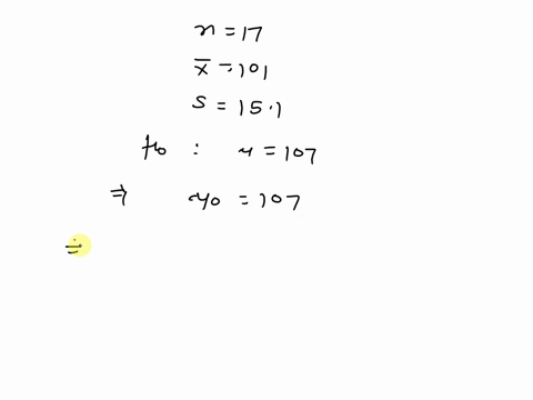 determine-whether-the-hypothesis-test-involves-sampling-distribution-of-means-that-is-normal-distribution-student-distribution-or-neither-claim-107-sample-data-n-17-101-5-151-the-sample-data-41573