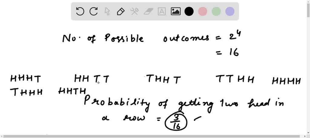 solved-if-we-flip-a-coin-four-times-what-is-the-probability-that-we