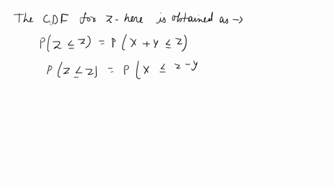 if-x-and-y-are-random-variables-with-joint-pdf-given-by-f-x-y-24xy-0-x-y-1-0-otherwise-find-the-pdf-of-z-x-y-using-cdf-technique-73156