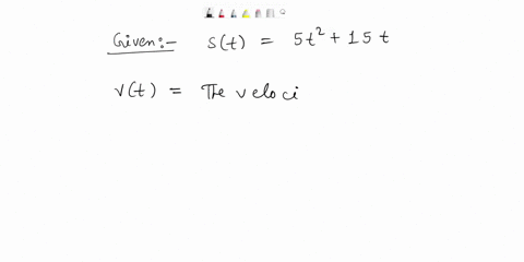 given-st-5t2-15t-where-st-is-in-feet-and-is-in-seconds-find-each-of-the-following-a-vt-b-at-c-the-velocity-and-acceleration-when-t-2-sec-a-vt-49502