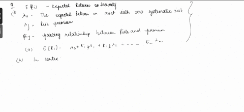 market-in-uhich-the-arbitrage-pricing-theory-apt-model-holds-the-expected-netum-gwven-by-eir-xo-84l-blz-binan-define-all-thc-terms-in-the-above-expression-and-explain-what-the-expression-con-09663