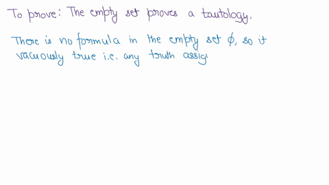 how-do-you-prove-that-the-empty-set-proves-a-tautology-84652