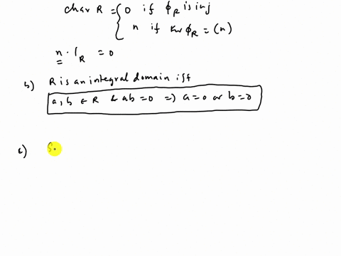 abstract-algebra-23636-question-6-a-what-is-the-characteristic-of-a-ring-b-when-is-a-ring-r-said-to-be-an-integral-domain-c-show-that-the-characteristic-of-an-integral-domain-is-a-prime-or-z-66078