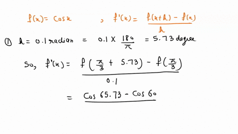 use-forward-difference-to-approximate-the-derivative-of-f-x-cos-x-at-x-5-by-using-different-step-sizes-as-follows-please-use-decimal-places-for-your-calculation-h-01-h-001-iii-h-0001-iv-h-00-04731