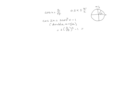 find-sin2x-cos2x-and-tan2x-if-cosx-2square-root-of-5-and-x-terminates-in-quadrant-1-70221