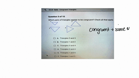 question-3-of-10-which-pairs-of-triangles-appear-to-be-congruent-check-all-that-apply-a-triangles-2-and-3-b-triangles-1-and-2-c-triangles-3-and-4-d-triangles-2-and-4-e-triangles-1-and-4-f-tr-98827