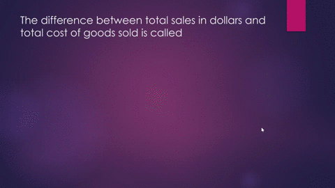 8_-the-difference-between-total-sales-in-dollars-and-total-cost-of-goods-sold-is-called-a-net-operating-income-b-net-profit-c-the-gross-margin_-d-the-contribution-margin-43985