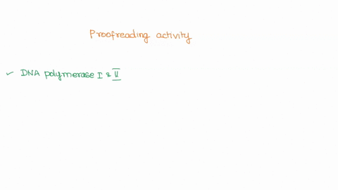 which-of-these-proteins-possess-proofreading-activity-3-to-exonuclease-activity-primase-dna-polymerase-dna-polymerase-iii-and-b-b-and-49862