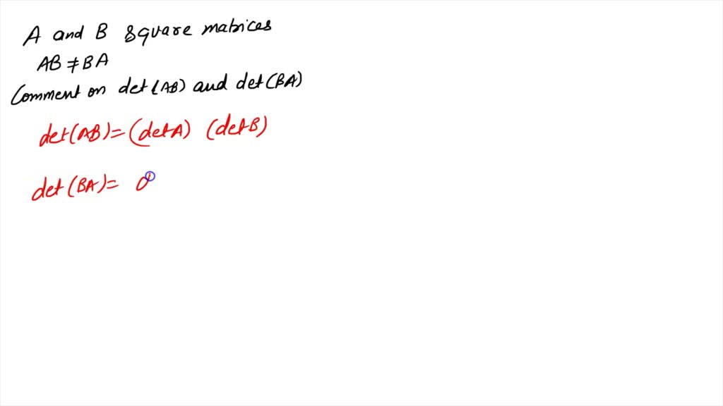 Solved Let A And B Be Square Matrices Show That Even Though Ab And Ba