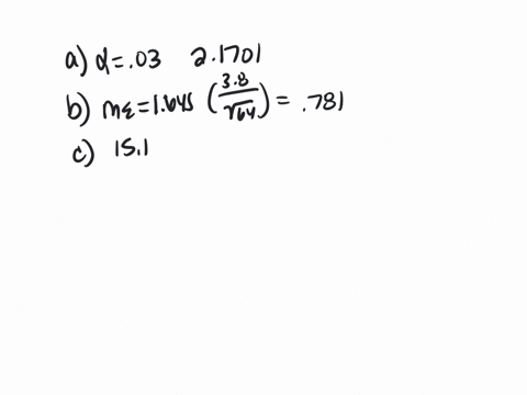 a-find-the-critical-value-zc-necessary-to-form-a-confidence-interval-at-the-level-of-confidence-shown-below-c097-zc-b-find-the-margin-of-error-for-the-given-values-of-cand-n-c090-38-n64-c-co-28828