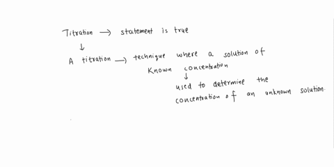 regarding-titrations-which-of-the-statements-are-true-la-titration-is-a-technique-where-solution-of-known-concentration-is-used-to-determine-the-concentration-of-an-unknown-solution-il-the-i-85092