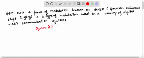 which-modulation-technique-is-used-by-gsm-a-gmsk-b-bpsk-c-qpsk-d-gfsk-69165