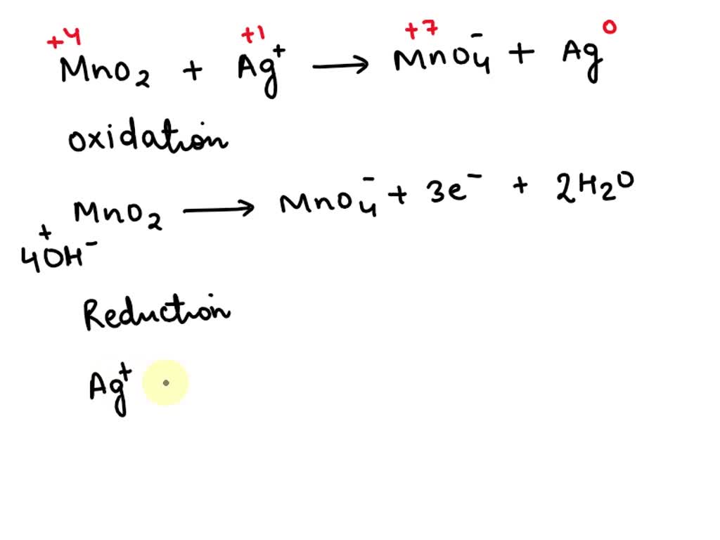 SOLVED: For a particular redox reaction, MnO2 is oxidized to MnO4- and ...