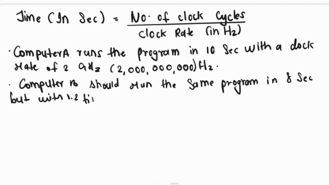 a-program-runs-in-10-seconds-on-computer-a-which-has-a-2-ghz-clock-we-are-trying-to-help-a-computer-designer-build-a-computer-b-which-will-run-this-program-in-8-seconds-the-designer-has-dete-10508