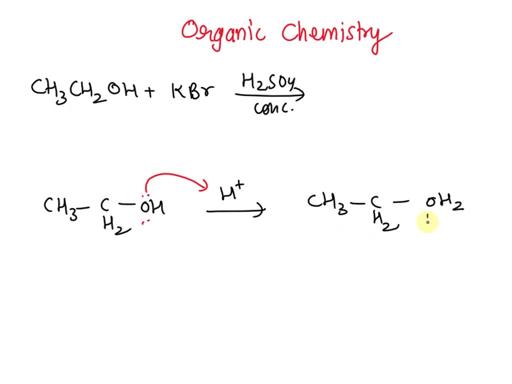 SOLVED A mixture of ethanol KBr and conc. H2SO4 is distilled to