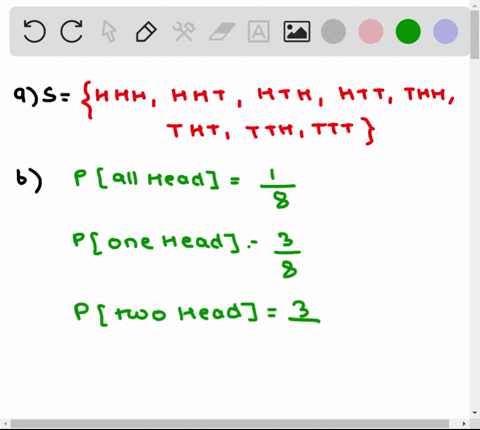 suppose-a-balanced-coin-is-tossed-three-times-and-the-upper-faces-are-observed-a-list-the-sample-points-for-this-experiment-b-assign-a-reasonable-probability-to-each-sample-point-c-let-a-den-35136
