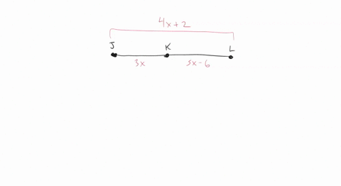 point-k-is-on-line-segment-jl-given-jl-4x2-kl-5x-6-and-jk-3x-determine-the-numerical-length-of-jk-49536