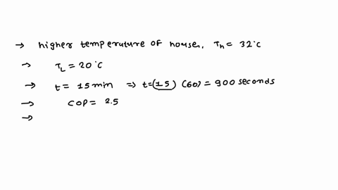 when-a-man-returns-to-his-well-sealed-house-on-a-summer-day-he-finds-that-the-house-is-at-35c-he-turns-on-the-air-conditioner-which-cools-the-entire-house-to-20c-in-30-min-if-the-cop-of-the-80886