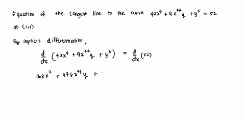 given-the-equation-below-find-dy-dx-42x-9r42y-y5-52-dy-dx-16823-378y241-9x42-5y4-now-find-the-equation-of-the-tangent-line-to-the-curve-at-1-1-write-your-answer-in-mc-b-format-y-331-34-quest-43367