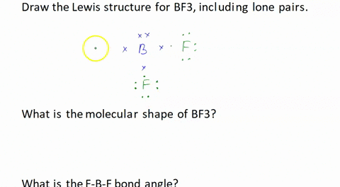 draw-the-lewis-structure-for-bf-including-lone-pairs-what-is-the-molecular-shape-of-bfz-select-draw-more-erase-trigonal-pyramidal-bent-linear-tetrahedral-trigonal-planar-what-is-the-f-b-f-bo-53342