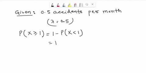 gutol5o-you-ai-ed-to-analyze-workplace-accidents-at-your-firm-you-found-that-the-historc-average-was-05-accidents-per-month-what-is-the-probability-of-observing-or-more-accidents-this-month-67936
