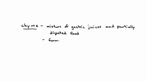 3-what-is-chyme-and-where-is-it-created-a-chyme-is-a-mixture-of-food-and-enzymes-that-is-created-in-the-esophagus-b-chyme-is-a-mixture-of-food-and-digestive-secretions-that-is-created-in-the-intestine