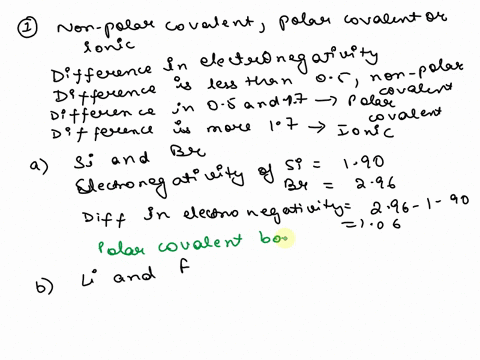 8-predict-whether-the-bond-between-each-of-the-following-pairs-of-atoms-is-nonpolar-covalent-polar-covalent-or-ionic-a-si-and-br-b-li-and-f-9-identify-the-major-type-of-intermolecular-forces-06871