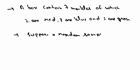 q1abox-contains-marbles-of-which-are-ted-are-blue-and-are-green-suppose-random-sample-of-marbles-be-draun-from-thc-box-how-many-different-samples-may-be-drawn-how-many-samples-may-be-drawn-c-74658