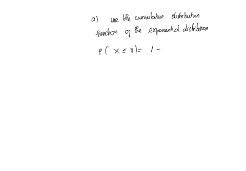 the-time-between-arrivals-of-customers-at-the-drive-up-window-of-a-bank-follows-an-exponential-probability-distribution-with-a-mean-of-10-minutes-round-your-answers-to-four-decimal-places-aw-04832
