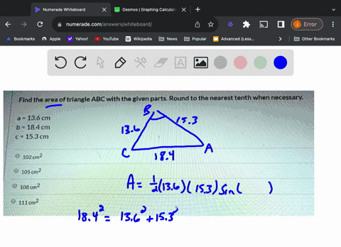 find-the-area-of-triangle-abc-with-the-given-parts-round-to-the-nearest-tenth-when-necessary-136-cm-b-184-cm-c-153cmn-102cm-105-cm2-108-cm-111cm2-43288