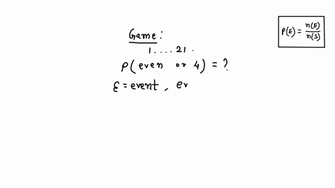a-lottery-game-has-balls-numbered-1-through-21-what-is-the-probability-of-selecting-an-even-numbered-ball-or-a-4-40426