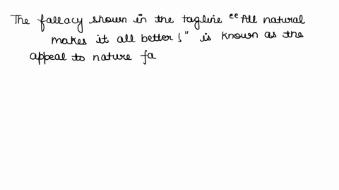 which-fallacy-is-shown-in-this-tagline-for-a-pain-relieving-ointment-all-natural-makes-it-all-better-group-of-answer-choices-42155