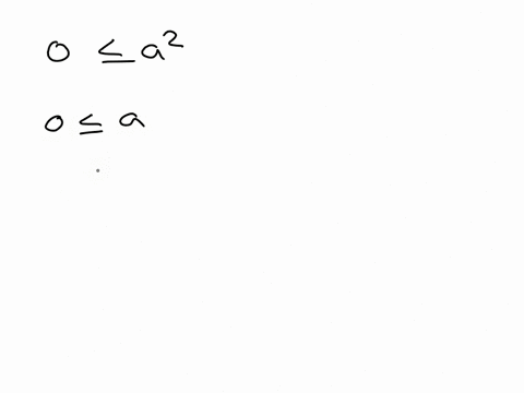 let-ab-z-suppose-that-0-a-b-prove-that-0-a2-b2-04889
